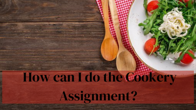 Cookery Assignment Help