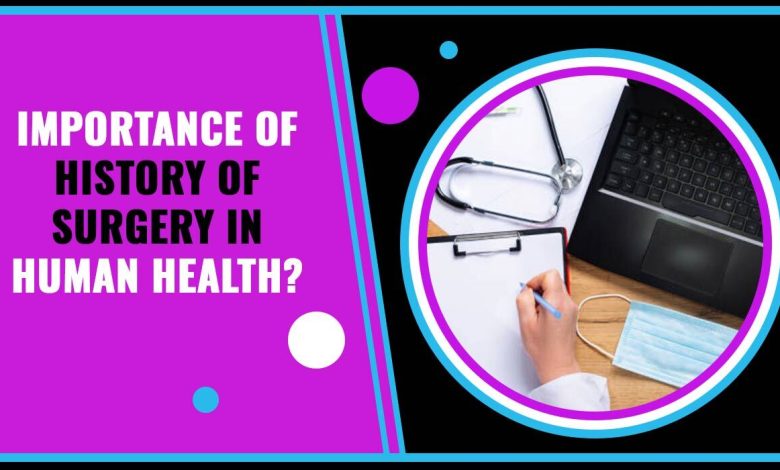 Importance-of-History-of-surgery-in-Human-health