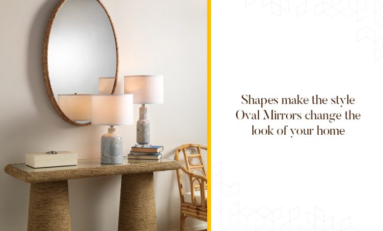 Oval Mirrors