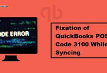 Latest Steps to Fix QuickBooks Error Code 3100 While Syncing Featuring Image