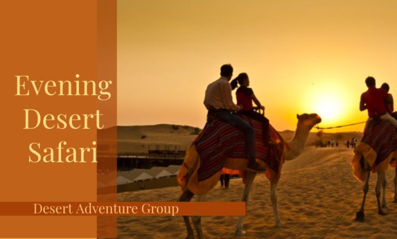 Evening Desert Safari In Dubai