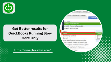 Get Better results for QuickBooks Running Slow Here Only