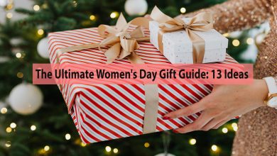 The Ultimate Women's Day Gift Guide 13 Ideas