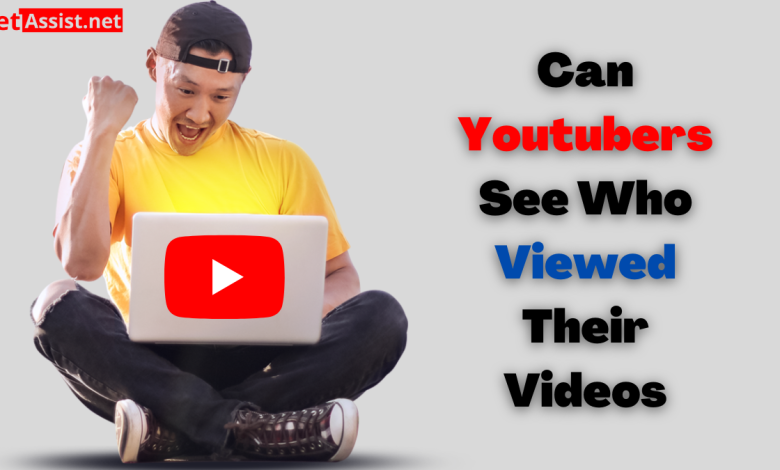 can youtubers see who viewed their videos