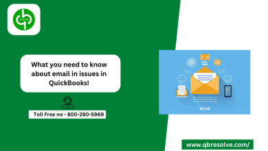 What you need to know about email in issues in QuickBooks!
